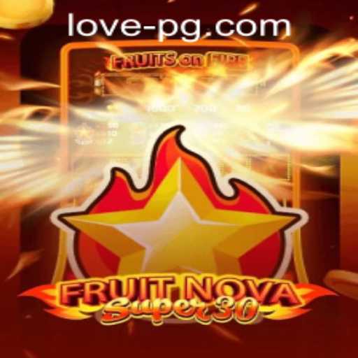 Exploring FruitrNovaSupe30 and its Exciting Gameplay Dynamics
