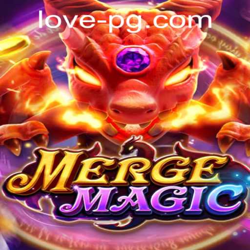 Exploring the Enchanting World of Mergemagic and the Lovepg PH Login