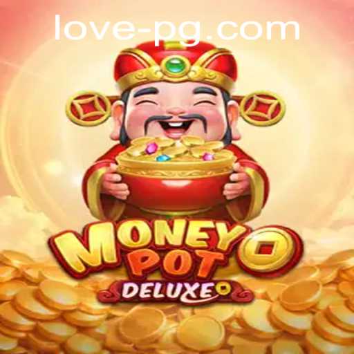 Discover MoneyPotDELUXE: An Engaging Gaming Experience