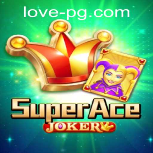 Discover the Thrilling World of SuperAceJoker: A Guide to Playing and Winning